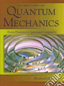Foundations of Quantum Mechanics libro in lingua di Blumel Reinhold