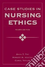 Case Studies in Nursing Ethics
