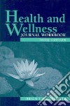 Health and Wellness Journal Workbook libro str