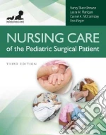 Nursing Care of the Pediatric Surgical Patient