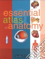 Essential Atlas of Anatomy