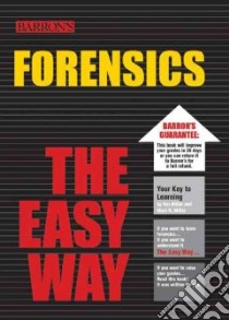 Barron's Forensics the Easy Way libro in lingua di Trimm Harold H. Ph.D.