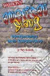 American Slang Dictionary and Thesaurus libro str