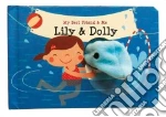 Lily & Dolly