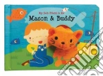 Mason & Buddy