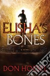 Elisha's Bones libro str