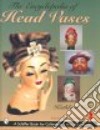 The Encyclopedia of Head Vases libro str