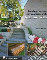 Building Outdoor Environments with Retaining Walls