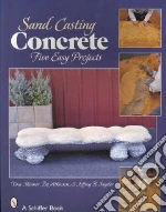Sand Casting Concrete