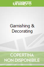 Garnishing & Decorating