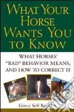 What Your Horse Wants You to Know