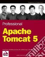 Professional Apache Tomcat 5