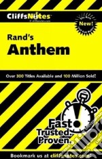 Cliffsnotes on Rand's Anthem
