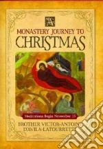 A Monastery Journey to Christmas
