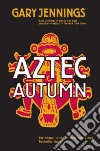 Aztec Autumn libro str
