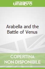 Arabella and the Battle of Venus