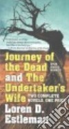Journey of the Dead and the Undertaker's Wife libro str