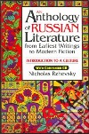 An Anthology Of Russian Literature From Earliest Writings To Modern Fiction libro str