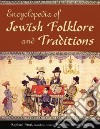 Encyclopedia of Jewish Folklore and Traditions libro str