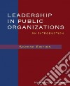 Leadership in Public Organizations libro str
