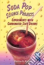 Soda Pop Science Projects