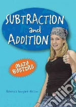 Subtraction and Addition
