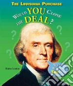 The Louisiana Purchase