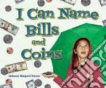 I Can Name Bills and Coins
