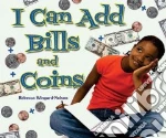 I Can Add Bills and Coins