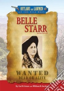 Belle Starr libro in lingua di Green Carl R., Sanford William R.