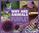 Why Are Animals Purple?