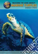 Top 50 Reasons to Care About Marine Turtles