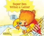Super Ben Writes a Letter