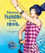 Fabulous Fashions of the 1920s