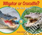 Alligator or Crocodile?