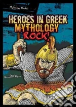 Heroes in Greek Mythology Rock!