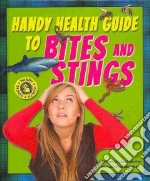 Handy Health Guide to Bites and Stings