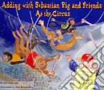 Adding with Sebastian Pig and Friends at the Circus