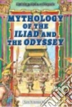 Mythology of the Iliad and the Odyssey