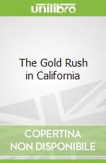 The Gold Rush in California