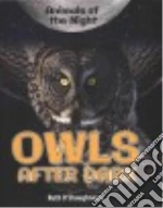 Owls After Dark