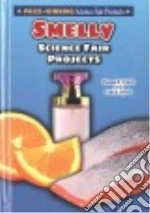 Smelly Science Fair Projects