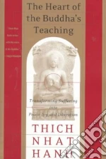 The Heart of the Buddha's Teaching