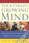 Your Child's Growing Mind libro str