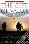 The Gift of Valor libro str