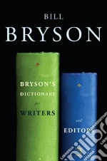 Bryson's Dictionary for Writers and Editors