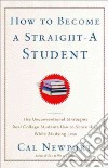 How to Become a Straight-A Student libro str