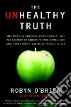 The Unhealthy Truth libro str