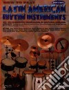 How to Play Latin American Rhythm Instruments libro str