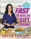 The Fast Metabolism Diet Cookbook libro str